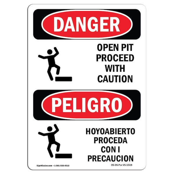 Safety Sign, OSHA Danger, 24" Height, Aluminum, Open Pit Proceed With Caution Bilingual Spanish